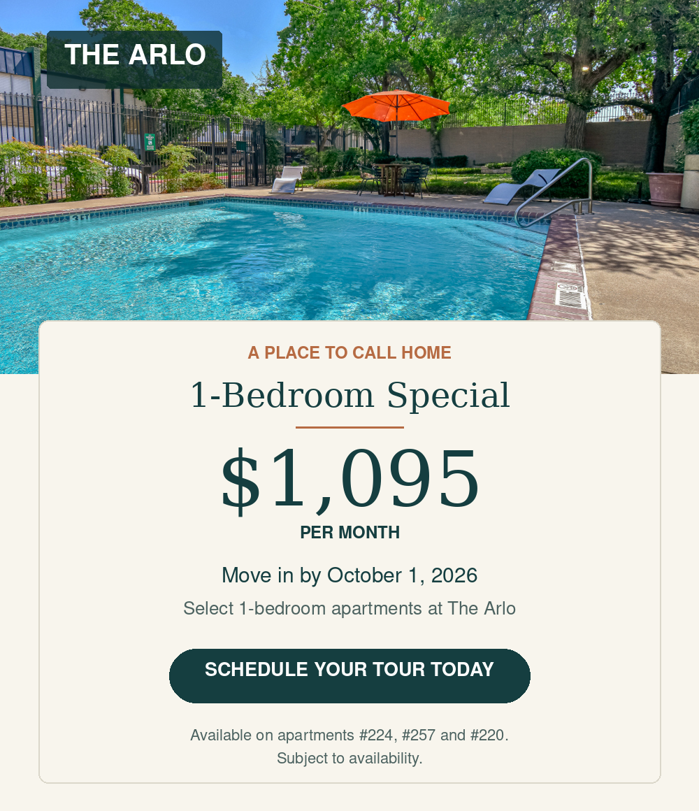 The Arlo 1-bedroom special: $1,095 per month. Schedule your tour today.